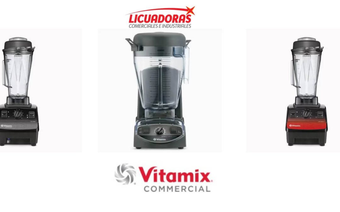 Licuadoras Vitamix comerciales para restaurantes, hoteles y cocinas profesionales